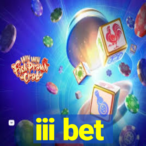 iii bet